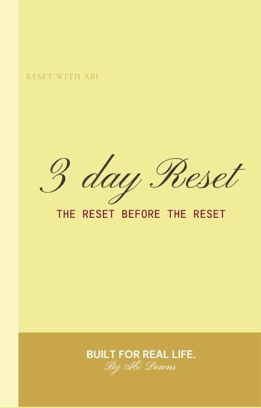 3 Day Reset — Start Again (Properly)