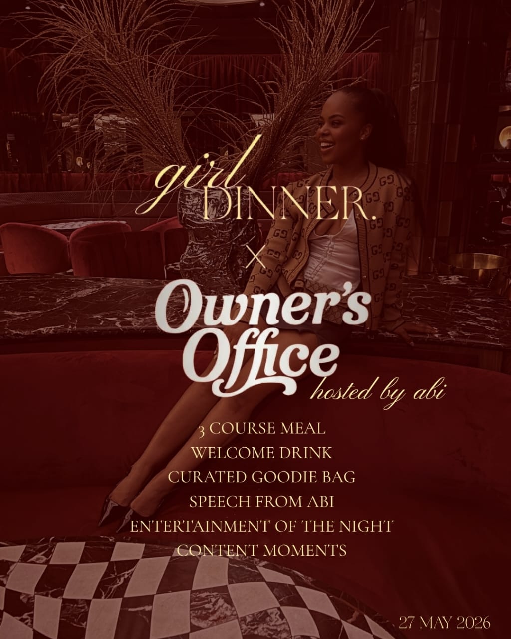 Girl Dinner — 27 May | Owner’s Office